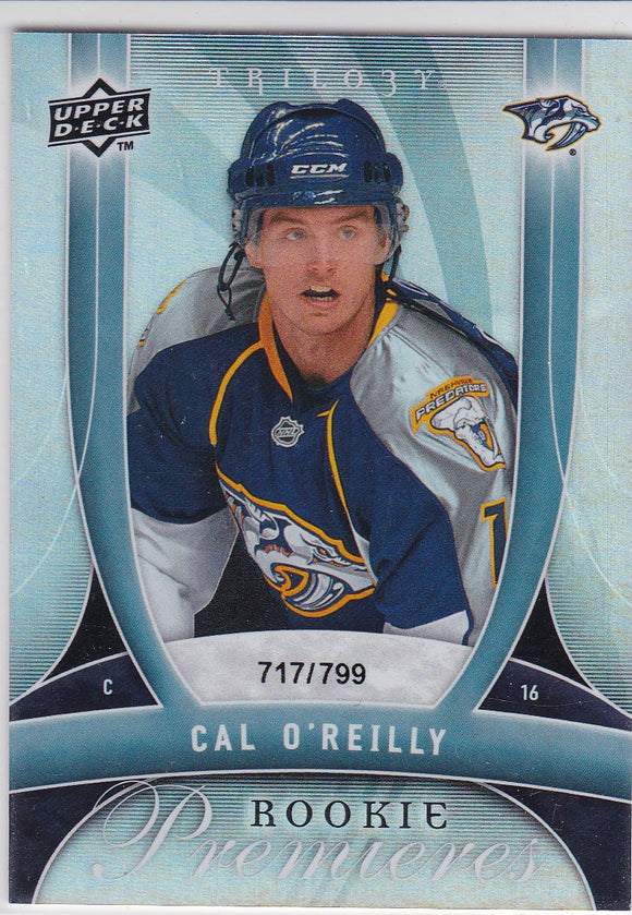 Cal O'Reilly 2009-10 Trilogy Rookie card #127 #d 717/799