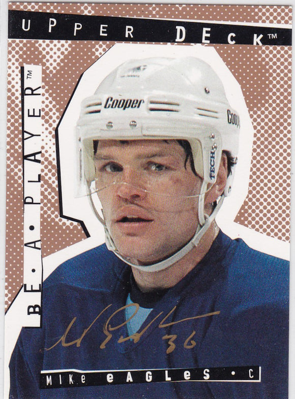 Mike Eagles 1994-95 Upper Deck Be A Player Autograph card #157