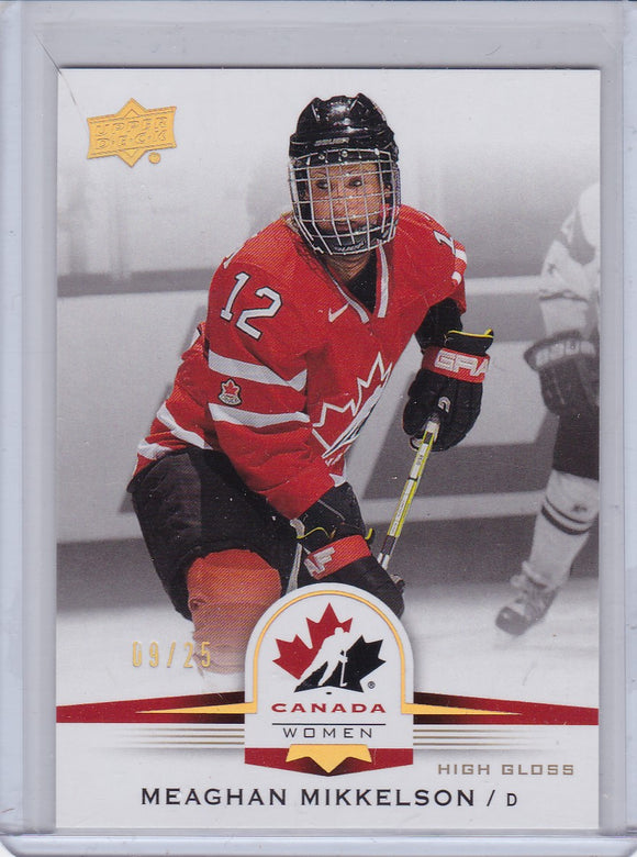 Meaghan Mikkelson 2014-15 UD Team Canada Juniors Women card #79 High Gloss #d 09/25
