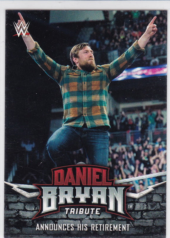 2017 Topps WWE Daniel Bryan Tribute card #39 of 40