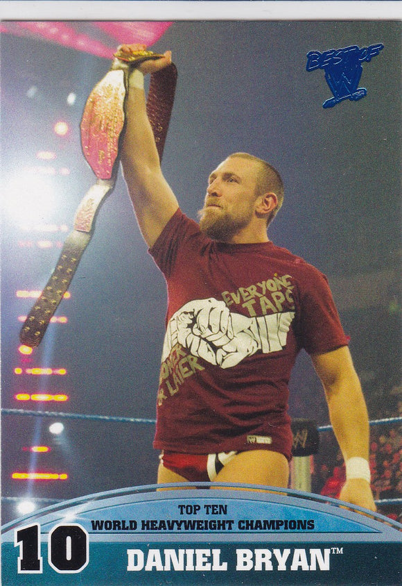2013 Topps Best of WWE Top 10 World Heavyweight Champions card #10 Daniel Bryan