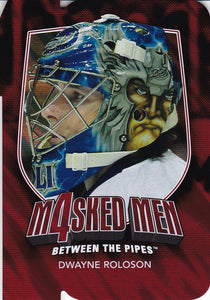Dwayne Roloson 2011-12 Between The Pipes Masked Men 4 card MM-39 Ruby