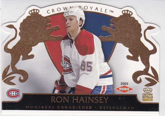 Ron Hainsey 2002-03 Pacific Crown Royale Rookie card #123 #d 1763/2299