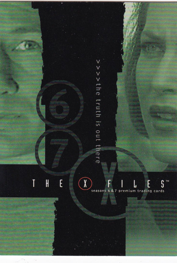 2001 Inkworks The X-Files Season 6 & 7 Trading Cards Promo card X67-1