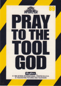 1994 Skybox Home Improvement Static Cling card 89 Pray To The Tool God