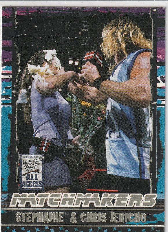 2002 Fleer WWF All Access Match Makers card 7 of 15 Stephanie and Chris Jericho