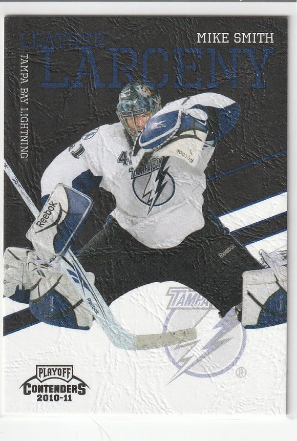Mike Smith 2010-11 Playoff Contenders Leather Larceny card #13