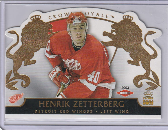 Henrik Zetterberg 2002-03 Crown Royale Rookie card #113 #d 2102/2299