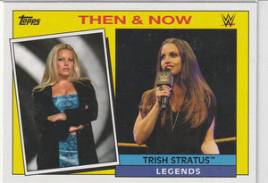 2016 Topps Heritage WWE Then & Now card #27 of 30 Trish Stratus