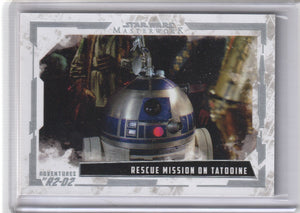 2017 Star Wars Masterwork Adventures of R2-D2 card AR-9 Rescue mission on Tatooine