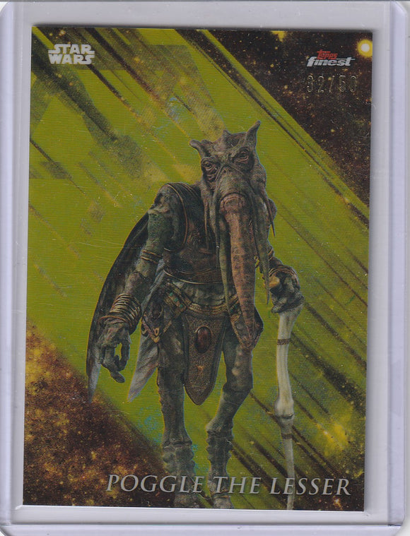 2018 Star Wars Finest card #72 Poggle The Lesser Gold Refractor #d 32/50