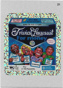 2011 Topps Wacky Packages Series 8 Silver Flash Foil #21 Trivial Lawsuit