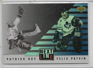 Patrick Roy Felix Potvin 1993-94 Upper Deck Hockey Next in Line card NL6