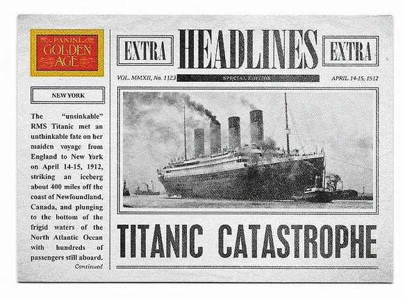 2012 Panini Golden Age Headlines card #2 Titanic Catastrophe